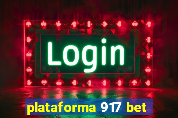 plataforma 917 bet